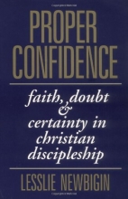 Cover art for Proper Confidence: Faith, Doubt, and Certainty in Christian Discipleship