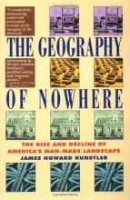 Cover art for The Geography of Nowhere: The Rise and Decline of America's Man-Made Landscape