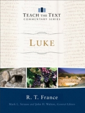 Cover art for Luke (Teach the Text Commentary Series)