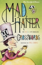 Cover art for The New York Times Mad Hatter Crosswords: 75 Wild Puzzles