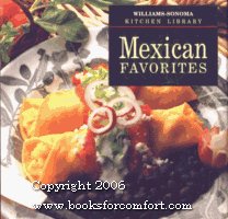 Cover art for Mexican Favorites (Williams-Sonoma Kitchen Library)