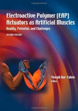 Cover art for Electroactive Polymer (EAP) Actuators as Artificial Muscles: Reality, Potential, and Challenges, Second Edition (SPIE Press Monograph Vol. PM136)
