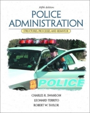 Cover art for Police Administration: Structures, Processes, and Behavior (5th Edition)