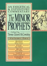 Cover art for The Minor Prophets: An Exegetical and Expository Commentary : Obadiah, Jonah, Micah, Nahum, and Habakkuk (Minor Prophets: An Exegetical and Expository Commentary, Vol. 2)