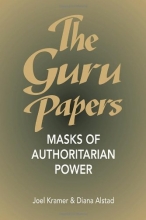 Cover art for The Guru Papers: Masks of Authoritarian Power