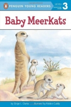 Cover art for Baby Meerkats (Penguin Young Readers, L3)