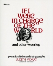 Cover art for If I Were in Charge of the World and Other Worries: Poems for Children and their Parents