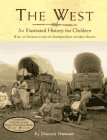 Cover art for The West: An Illustrated History for Children
