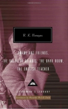 Cover art for Swami and Friends, The Bachelor of Arts, The Dark Room, The English Teacher (Everyman's Library Classics & Contemporary Classics)