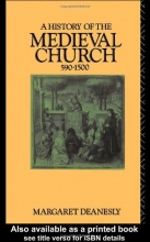 Cover art for A History of the Medieval Church: 590-1500