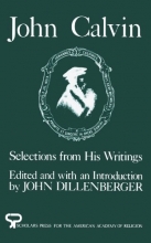 Cover art for John Calvin: Selections from His Writings (AAR AIDS for the Study of Religion)