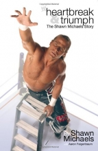Cover art for Heartbreak & Triumph: The Shawn Michaels Story (WWE)