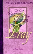 Cover art for What Happens When Women Pray, Deluxe Edition