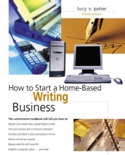 Cover art for How to Start a Home-Based Writing Business, 4th (Home-Based Business Series)