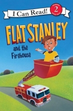 Cover art for Flat Stanley and the Firehouse (I Can Read Book 2)
