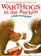 Cover art for Warthogs in the Kitchen: A Sloppy Counting Book