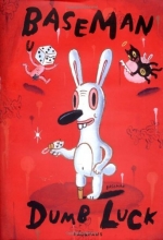 Cover art for Dumb Luck: The Art of Gary Baseman