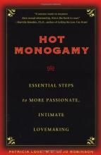 Cover art for Hot Monogamy: Essential Steps to More Passionate, Intimate Lovemaking