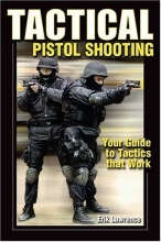 Cover art for Tactical Pistol Shooting: Your Guide to Tactics That Work