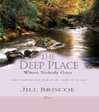 Cover art for The Deep Place Where Nobody Goes: Conversations with God on the Steps of My Soul