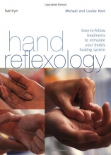 Cover art for Hand Reflexology: Easy-to-Follow Treatments to Stimulate Your Body's Healing System