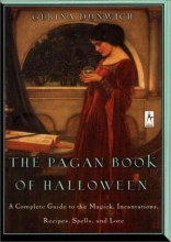 Cover art for The Pagan Book of Halloween: A Complete Guide to the Magick, Incantations, Recipes, Spells, and Lore