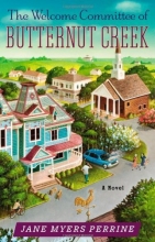 Cover art for The Welcome Committee of Butternut Creek: A Novel