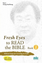 Cover art for Fresh Eyes to Read the Bible - Book 1, with Added Illustrations