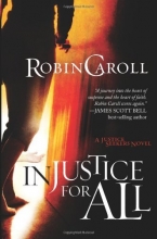Cover art for Injustice For All: A Justice Seekers Novel