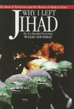 Cover art for Why I Left Jihad: The Root of Terrorism and the Return of Radical Islam