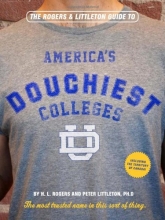 Cover art for The Rogers & Littleton Guide to America's Douchiest Colleges