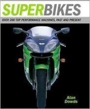 Cover art for Superbikes: Over 200 Top Performance Machines, Past and Present