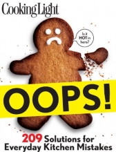 Cover art for Cooking Light Oops!: 209 Solutions for Everyday Kitchen Mistakes