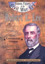 Cover art for Robert E. Lee: Confederate General (Famous Figures of the Civil War Era)
