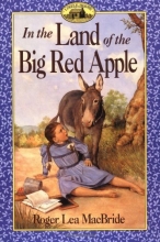 Cover art for In the Land of the Big Red Apple (Little House)