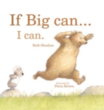 Cover art for If Big Can...I Can (Meadowside Picture Books) (Meadowside Pic Books)