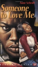 Cover art for Someone to Love Me (Bluford High Series #4)