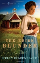 Cover art for The Bride Blunder (Prairie Promises, Book 3)