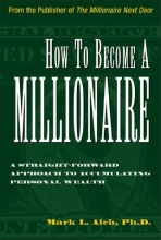 Cover art for How to Become a Millionaire: A Straightforward Apporach to Accumulating Personal Wealth
