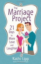 Cover art for The Marriage Project: 21 Days to More Love and Laughter