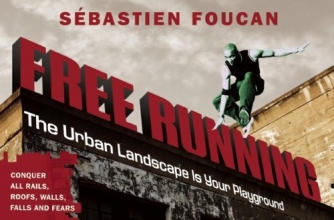 Cover art for Free Running: The Urban Landscape is Your Playground