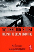 Cover art for The Director's Idea: The Path to Great Directing