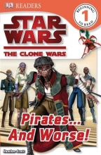 Cover art for Pirates... And Worse! (Star Wars: The Clone Wars)