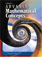 Cover art for Advanced Mathematical Concepts: Precalculus with Applications, Student Edition