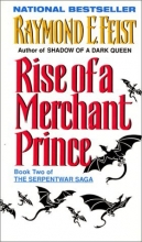 Cover art for Rise of a Merchant Prince: Volume II of the Serpentwar Saga