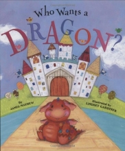 Cover art for Who Wants a Dragon?