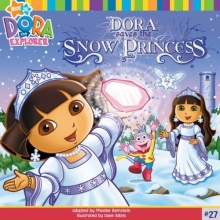 Cover art for Dora Saves the Snow Princess (Dora the Explorer, No. 27)