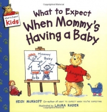 Cover art for What to Expect When Mommy's Having a Baby (What to Expect Kids)
