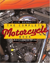 Cover art for The Complete Motorcycle Book: A Consumer's Guide
