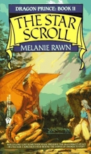 Cover art for The Star Scroll (Dragon Prince, Book 2)